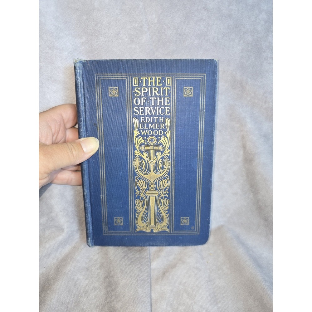 1903 Spirit of the Service Edith Elmer Wood Antique Hardcover Book Navy Fiction